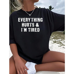 Everything Hurts I'm Tired Funny Workout Women's Plus Size T-Shirt Funny Oversized Graphic Short Sleeve Tee Novelty 100% Cotton Shirt Casual Crew Neck Top