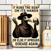 Funny Plague Doctor Metal Tin Sign, Vintage Dark Humor Wall Decor for Bathroom Man Cave, 8x12 Inch