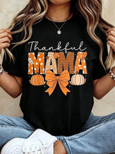100% Cotton Thanksgiving Graphic Women T Shirt Thankful Mama Fall Pumpkin Spice Thanksgiving Women T-Shirt