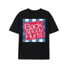 100% Cotton elaxed Fit Graphic T Shirt for Men - Casual Short Sleeve Tee with Funny 'Back And Body Hurts' Print for Summer, Spring Golf Gift T-Shirt For Men and Women