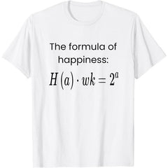 funny the formula of happiness brainrot gen z slang meme T-Shirt