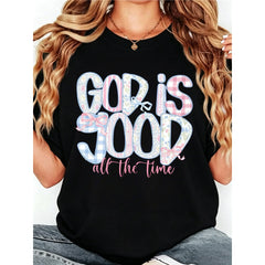 God is Good All The Time Shirt Bible Verse TShirt Christian TShirt Faith Based TShirt Religious TShirt