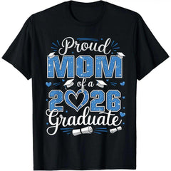 100% Cotton Proud Mom Of A Class Of 2026 Graduate 2026 Senior Mom 2026 T-Shirt