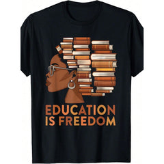 Education Is Freedom Black Teacher Books Black History Month T-Shirt