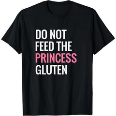 100% Cotton Funny Gluten Free Design Gluten Free Princess Designs T-Shirt