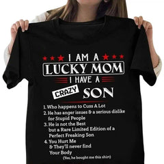 I Am A Lucky Mom I Have A Crazy Son T-Shirt, Mothers Day Shirt Gift For Mom From Son, Awesome Mom Shirt, Mom Life Shirt, Birthday Women Shirt Gift