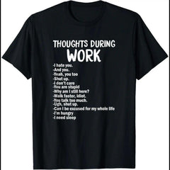 I Hate Work Funny Sarcastic Work Humor Tee, Unisex Casual Top for Adults, Office Gift Idea