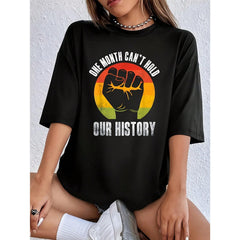 One Month Cannot Cover Up Our History Black African American BHM Women's Plus Size T-Shirt Novelty Crew Neck Top 100% Polyester Shirt Casual Funny Oversized Graphic Short Sleeve 1 Pcs Tee 220g