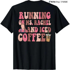 Cotton Printing Running On Iced Coffee Funny Saying T Shirt