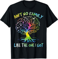 Ain't No Family Like The One I Got Matching Family Unisex T-Shirt