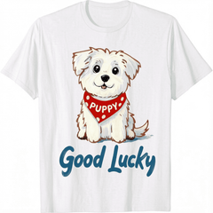 Cute Puppy "Good Lucky" Cotton T-Shirt Dog Lover Funny Tee Adult Unisex