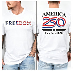 Freedom America 250 Shirt, America 1776–2026 T-Shirt, Patriotic USA Tee