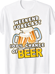 Funny Beer Lover T-Shirt Weekend Forecast 100% Chance Of Beer Casual Short Sleeve Top