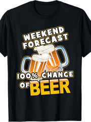 Funny Beer Lover T-Shirt Weekend Forecast 100% Chance Of Beer Casual Short Sleeve Top