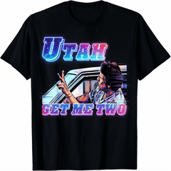 Funny Utah Get Me Two Vintage Quote Graphic Fun Unisex T-Shirt