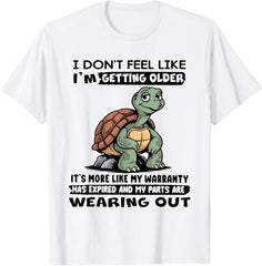 Getting Older Feels Like a Warranty Expired Unisex T-Shirt
