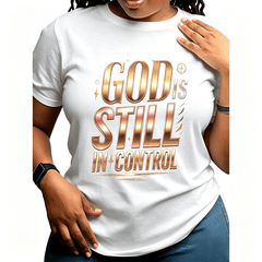 God Is Still In Control Shiny Metallic Letter Christian T-Shirt, Inspirational Religious Faith Statement Short Sleeve Top For Women