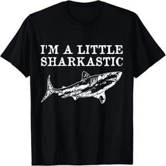 I'm A Little Sharkastic T-Shirt Funny Shark Pun Sarcastic Ocean Lover Tee