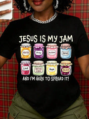 Jesus Is My Jam And Im Here To Spread It Faith Prayer Blissed Eternal Love Grace Hope Believe Christian T Shirt