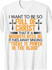Men Women Funny Christian Graphic T-Shirt Full Of Christ Mosquito Joke Religious Cross Print Casual Short Sleeve Tee