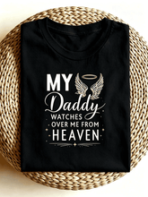 My Daddy Watches Over Me From Heaven Angel Wings Memorial T-Shirt, Loving Dad Remembrance Tribute Short Sleeve Comfort Tee