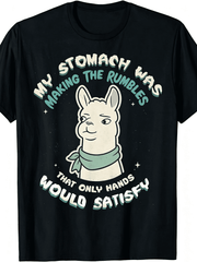 My Stomach Was Making Rumbles Funny Llama Bandana Sarcastic Quote T-Shirt