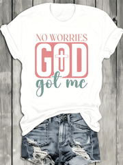 “No Worries God Got Me” Christian T-Shirt – Women‘s Inspirational Faith Tee, Casual Cotton Short Sleeve Top