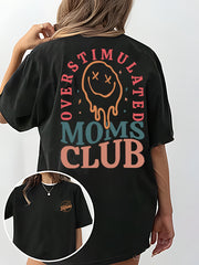 Overstimulated Moms Club T-Shirt Funny Mom Life Double Sided Graphic Tee