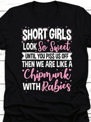 Short Girl Sassy Personality Quote Graphic T-Shirt, Playful Petite Woman Attitude Humor Short Sleeve Tee, Fun Confident Casual Everyday Top