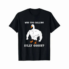 Silly Goose" Funny Gym Meme T-Shirt, Comfortable Fit, Muscular Goose Graphic