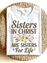 Sisters In Christ Are Sisters For Life Boho Wildflower Christian T-Shirt, Religious Inspirational Sister Friendship Graphic Casual Tee