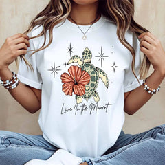 Turtle And Flower Live In The Moment Print T Shirt Women Casual Short Sleeve Top Summer Beach Style Fashion Tees