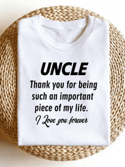 Uncle Thank You For Being Important Part Of My Life Gift T-Shirt