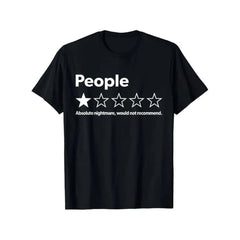 Unisex-Adults T-Shirt - Short Sleeve - Funny Review People One Star: Absolute Nightmare Would Not Recommend, Suitable For Mens & Womens Outdoor T-Shirt