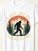 Vintage Bigfoot A Guy Like Me Is Hard To Find Retro Mountain Tee