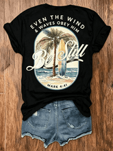 Vintage Oval Be Still Palm Tree Surfboard Beach Bible Verse T-Shirt, Even The Wind & Waves Obey Him Religious Faith Back Graphic Casual Shirt