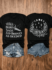 Will Burn Sage And Bridges As Needed Double Sided Graphic T-Shirt Moon Phase Floral Witchy Short Sleeve Tee