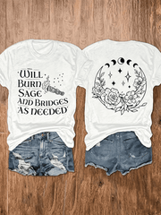 Will Burn Sage And Bridges As Needed Double Sided Graphic T-Shirt Moon Phase Floral Witchy Short Sleeve Tee