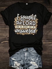 Women's Casual Tshirt, I Sought The LORD, He Heard And Answered, Women's Everyday Comfortable Loosefitting Crew Neck Printed Tshirt