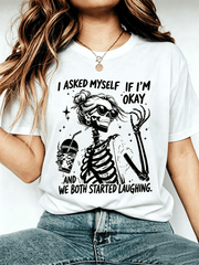 Women's I Asked Myself If I'm Okay Skeleton T-Shirt Funny Halloween Graphic Casual Fall Tee