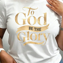 Women's Inspirational 'Glory To God' T-Shirt - Soft, Round Neck, Short Sleeve