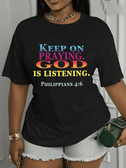 Women’s Keep On Praying God Is Listening Philippians 46 Rainbow Gradient Christian Graphic T-Shirt Faith Inspirational Top