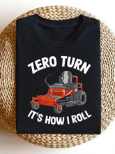 Zero Turn Mower It's How I Roll Lawn Care Funny Men's T-Shirt