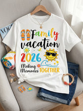 Family Vacation 2026 T-Shirt Making Memories Together Summer Tee