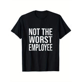 Funny Office Tees for Only $2.99 | Not The Worst Employee T-Shirt Bundle
