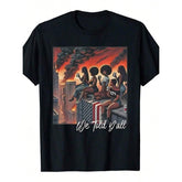 History Month We Told Y'all T-Shirt Round Neck Short Sleeve Knit Polyester Tee, Fashionable ForDaily Wear- Loose 100% Cotton T-Shirt