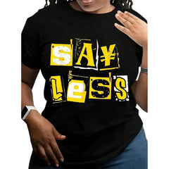 Black And Yellow Block Letter Design Tee Featuring a 'Say Less' Print, Perfect for Summer with a Regular Fit And Crew Neck Style