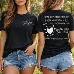 Women's Jesus Graphic Cotton T-Shirt, "Dear Person Behind Me" Religious Print Short Sleeve Tee, Love Like Jesus John 15:12 Christian Quote Top, Casual Loose Fit Round Neck Shirt
