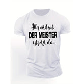 “Alles wird gut. Der Meister ist jetzt da.” German Inspirational Quote T-Shirt, Motivational Unisex Dual-Sided Cotton Tee for Men and Women, Casual Streetwear Style