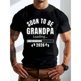 “Soon To Be Grandpa 2026” T-Shirt | Promoted To Grandpa Loading Tee, Funny Grandpa Gift for Men, 100% Cotton Graphic Tee